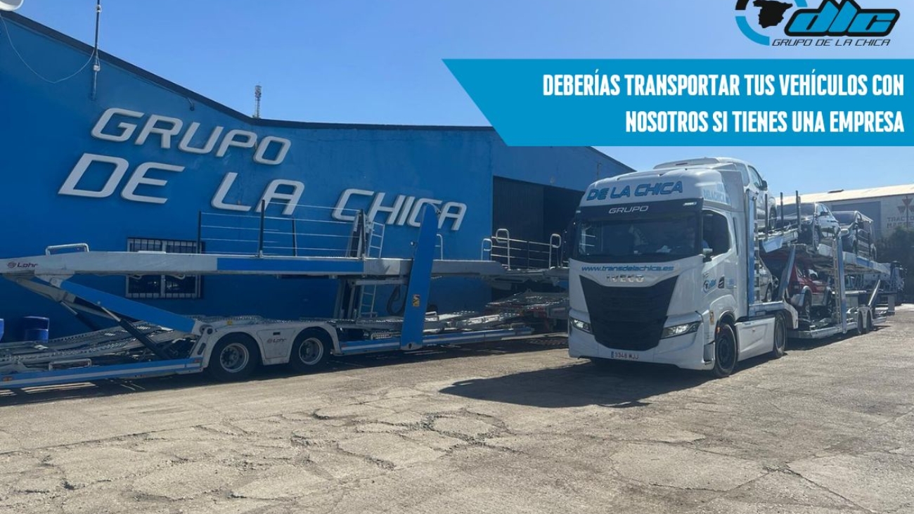 Deberías Transportar Tus Vehículos Con Nosotros Si Tienes Una Empresa